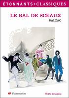 Couverture du livre « Le bal de sceaux » de Honoré De Balzac aux éditions Flammarion