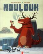 Couverture du livre « Noulouk » de Agnes Bertron-Martin et Gwen Keraval aux éditions Pere Castor