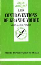 Couverture du livre « Contraventions de grande voirie qsj 2894 » de Perret J.M aux éditions Que Sais-je ?