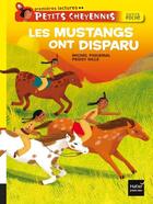 Couverture du livre « Les mustangs ont disparu » de Michel Piquemal aux éditions Hatier