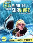 Couverture du livre « 30 minutes pour survivre Tome 2 : piège en haute mer » de Jack Heath aux éditions Albin Michel