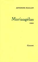 Couverture du livre « Mariaagélas » de Antonine Maillet aux éditions Grasset Et Fasquelle