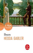 Couverture du livre « Hedda gabler » de Henrik Ibsen aux éditions Le Livre De Poche