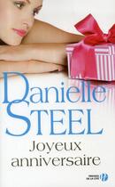 Couverture du livre « Joyeux anniversaire » de Danielle Steel aux éditions Presses De La Cite