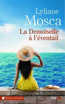 Couverture du livre « La demoiselle à l'éventail » de Lyliane Mosca aux éditions Presses De La Cite