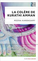 Couverture du livre « La colère de Kurathi Amman » de Meena Kandasami aux éditions Plon