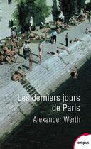 Couverture du livre « Les derniers jours de Paris » de Alexander Werth aux éditions Perrin