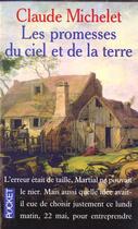 Couverture du livre « Les promesses du ciel et de la terre - tome 1 » de Claude Michelet aux éditions Pocket