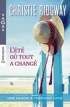 Couverture du livre « L'été ou tout a changé » de Christie Ridgway aux éditions Harlequin