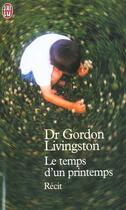 Couverture du livre « Temps d'un printemps (le) » de Livingston Gordon aux éditions J'ai Lu