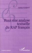 Couverture du livre « Pour une analyse textuelle du rap francais » de Mathias Vicherat aux éditions Editions L'harmattan