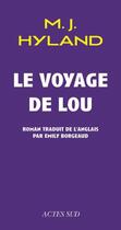 Couverture du livre « Le voyage de lou » de Maria Joan Hyland aux éditions Editions Actes Sud