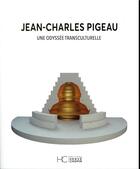 Couverture du livre « Jean-Charles Pigeau » de  aux éditions Herve Chopin