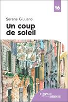 Couverture du livre « Un coup de soleil » de Serena Giuliano aux éditions Feryane