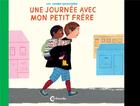 Couverture du livre « Une journée avec mon petit frère » de Siri Ahmed Backstrom aux éditions Cambourakis