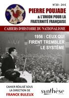 Couverture du livre « Pierre Poujade : L'union pour la fraternité française » de Franck Buleux aux éditions Synthese Nationale