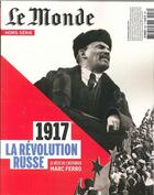 Couverture du livre « Le monde hs n 58 1917 la revolution russe septembre 2017 » de  aux éditions Le Monde Hors-serie