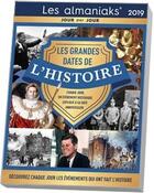 Couverture du livre « Les grandes dates de l'histoire (édition 2019) » de Bernard Montelh aux éditions Editions 365