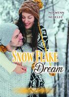 Couverture du livre « Snow flake dream » de Nolwenn Nedelec aux éditions Alter Real