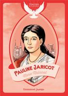 Couverture du livre « Pauline Jaricot » de Marie Malcurat aux éditions Emmanuel