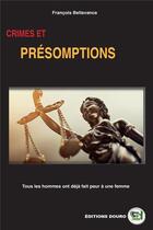 Couverture du livre « Crimes et presomptions » de Francois Bellavance aux éditions Douro