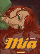 Couverture du livre « Mia » de Man aux éditions Dargaud