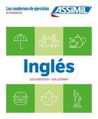 Couverture du livre « Inglés : Intermedio : Cahier d'exercices » de Helene Bauchart aux éditions Assimil