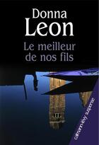 Couverture du livre « Le meilleur de nos fils » de Donna Leon aux éditions Calmann-levy