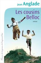 Couverture du livre « Les cousins Belloc » de Jean Anglade aux éditions Calmann-levy