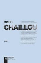 Couverture du livre « 1945 » de Michel Chaillou aux éditions La Difference