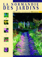 Couverture du livre « La normandie des jardins » de Berenger-Le Goaziou- aux éditions Ouest France