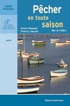 Couverture du livre « Pecher en toute saison » de Choquet/Sauvin aux éditions Ouest France