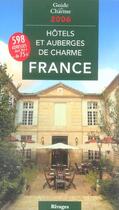 Couverture du livre « Hotels Et Auberges De Charme En France » de Jean De Beaumont aux éditions Rivages