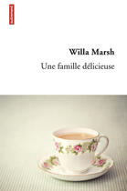 Couverture du livre « Une famille délicieuse » de Willa Marsh aux éditions Autrement