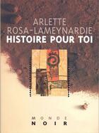 Couverture du livre « Histoire pour toi » de Rosa-Lameynardie A. aux éditions Editions Hatier International