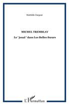 Couverture du livre « Michel tremblay - le 