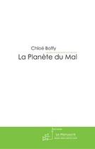 Couverture du livre « La planète du mal » de Boffy-C aux éditions Le Manuscrit