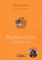 Couverture du livre « Paddington explorateur » de Michael Bond et Peggy Fortnum aux éditions Michel Lafon