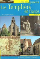 Couverture du livre « Memo - les templiers en france » de Philippe Josserand aux éditions Gisserot