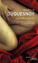 Couverture du livre « L'embaumeur ou l'odieuse confession de Victor Renard » de Isabelle Duquesnoy aux éditions Points