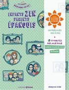 Couverture du livre « Enfants zen, parents épanouis » de Francoise Dorn aux éditions Prisma