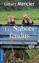 Couverture du livre « Sabots fendus (les) » de Mercier G aux éditions De Boree