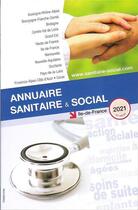 Couverture du livre « Annuaire sanitaire et social (édition 2021) » de  aux éditions Onpc