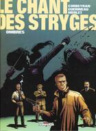 Couverture du livre « Le chant des stryges - saison 1 Tome 1 : ombres » de Eric Corbeyran et Richard Guerineau aux éditions Delcourt