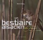 Couverture du livre « Un bestiaire Alsacien, animaux du passé au présent » de Michel Gissy aux éditions Coprur