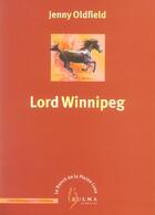 Couverture du livre « Lord winnipeg » de Oldfield Jenny aux éditions Zulma