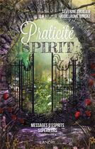 Couverture du livre « Praticité spirit » de Severine Thuilier et Guillaume Bineau aux éditions Lanore