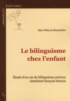 Couverture du livre « Le bilinguisme chez l'enfant » de Aino Niklas-Salminen aux éditions Pu De Provence