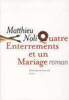 Couverture du livre « Quatre enterrements et un mariage » de Matthieu Noli aux éditions Fallois