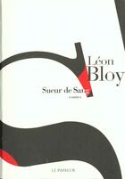 Couverture du livre « Sueur De Sang » de Leon Bloy aux éditions Editions Le Passeur